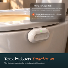 Throne sensor on a toilet with a note on testing against GI doctors, with the headline "Tested by doctors. Trusted by you."
