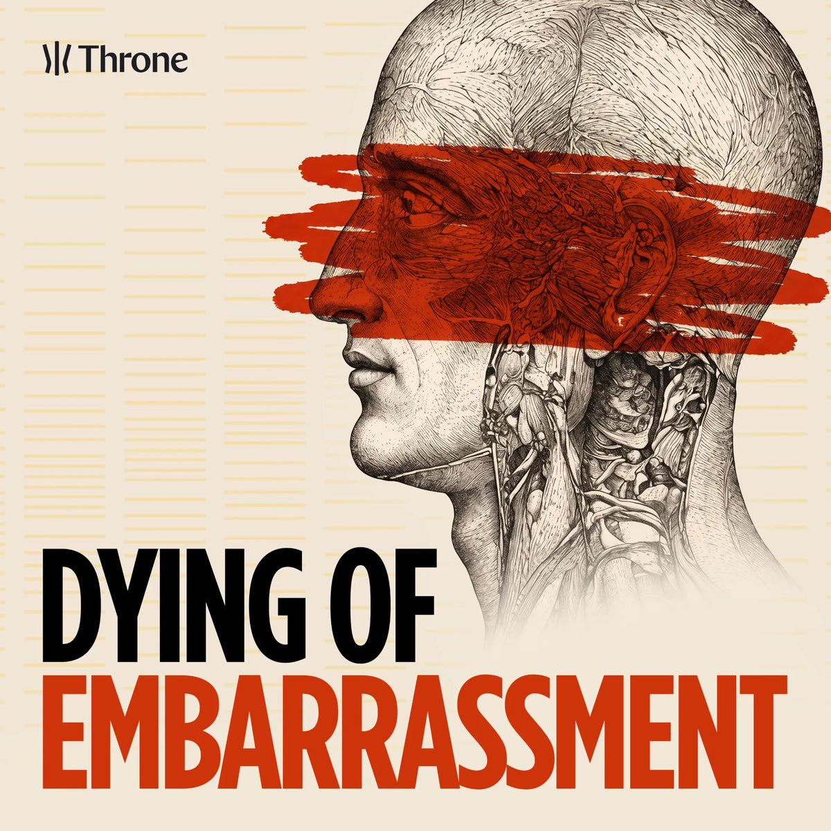 Dying of Embarrassment cover art: an anatomical drawing of a head with a red brushstroke over the eyes